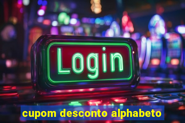 cupom desconto alphabeto